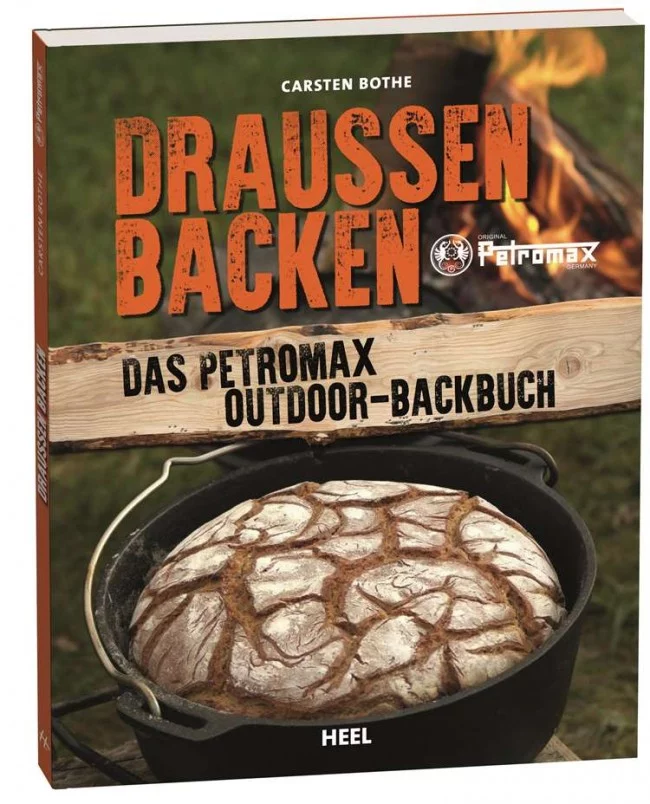 Petromax Draußen Backen das Outdoor-Backbuch